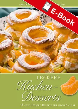 E-Book (pdf) Leckere Kuchen-Desserts von Dr. Angelika Gördes-Giesen