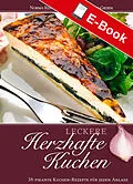 E-Book (pdf) Leckere herzhafte Kuchen von Dr. Angelika Gördes-Giesen