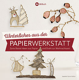 E-Book (epub) Winterliches aus der Papierwerkstatt von Isabelle Guiot-Hullot