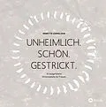 E-Book (epub) Unheimlich. Schön. Gestrickt. von Annette Danielsen