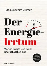 Fester Einband Der Energie-Irrtum von Hans-Joachim Zillmer