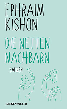 Kartonierter Einband Die netten Nachbarn von Ephraim Kishon