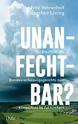 Kartonierter Einband Unanfechtbar? von Fritz Vahrenholt, Sebastian Lüning