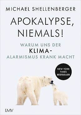 Fester Einband Apocalypse - niemals! von Michael Shellenberger, Pascale Mayer