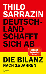 Kartonierter Einband Deutschland schafft sich ab von Thilo Sarrazin