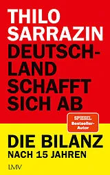 Kartonierter Einband Deutschland schafft sich ab von Thilo Sarrazin