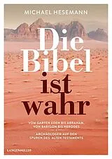 Fester Einband Die Bibel ist wahr von Michael Hesemann