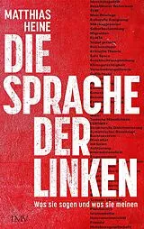 Fester Einband Die Sprache der Linken von Matthias Heine