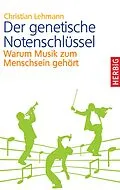 E-Book (epub) Der genetische Notenschlüssel von Christian Lehmann