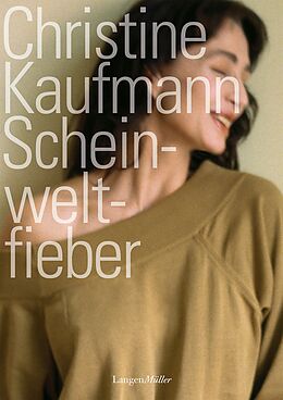 E-Book (epub) Scheinweltfieber von Christine Kaufmann