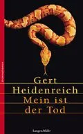 E-Book (epub) Mein ist der Tod von Gert Heidenreich