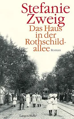 E-Book (epub) Das Haus in der Rothschildallee von Stefanie Zweig