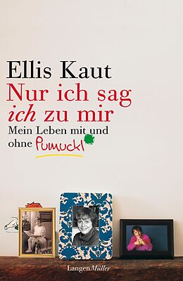 E-Book (pdf) &quot;Nur ich sag ich zu mir&quot; von Ellis Kaut