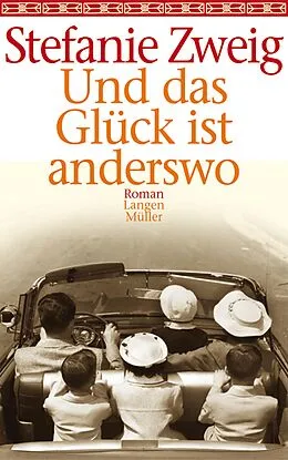 E-Book (pdf) Und das Glück ist anderswo von Stefanie Zweig