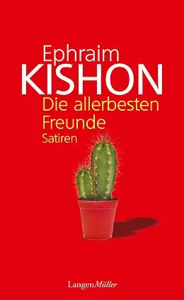 E-Book (epub) Die allerbesten Freunde von Ephraim Kishon