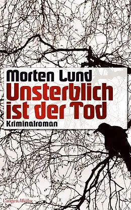 E-Book (epub) Unsterblich ist der Tod von Morten Lund
