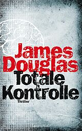 E-Book (epub) Totale Kontrolle von James Douglas