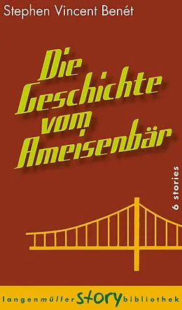 E-Book (epub) Die Geschichte vom Ameisenbär von Stephen Vincent Benét