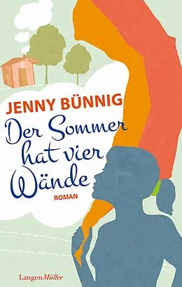 E-Book (epub) Der Sommer hat vier Wände von Jenny Bünnig