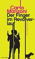 E-Book (epub) Der Finger im Revolverlauf von Carlo Manzoni