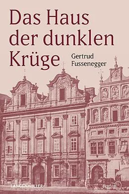 E-Book (epub) Das Haus der dunklen Krüge von Gertrud Fussenegger