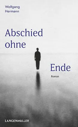 E-Book (epub) Abschied ohne Ende von Wolfgang Hermann