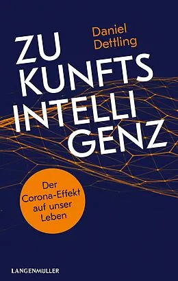 E-Book (epub) Zukunftsintelligenz von Daniel Dettling