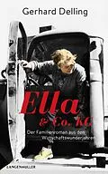 E-Book (epub) Ella &amp; Co. KG von Gerhard Delling