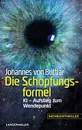 E-Book (epub) Die Schöpfungsformel von Johannes von Buttlar