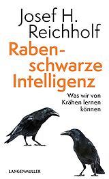 E-Book (epub) Rabenschwarze Intelligenz von Josef H. Reichholf