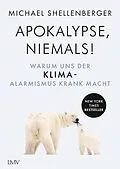 E-Book (epub) Apocalypse - niemals! von Michael Shellenberger