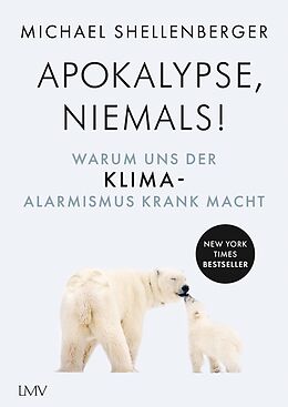 E-Book (epub) Apocalypse - niemals! von Michael Shellenberger