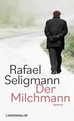 E-Book (epub) Der Milchmann von Rafael Seligmann