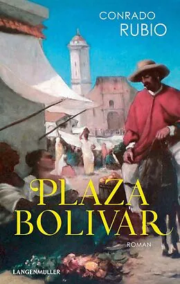 E-Book (epub) Plaza Bolivar von Konrad Bernheimer