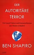 E-Book (epub) Der autoritäre Terror von Ben Shapiro, Pascale Mayer