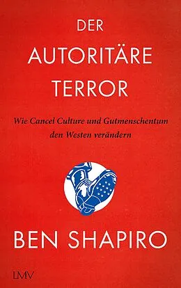 E-Book (epub) Der autoritäre Terror von Ben Shapiro, Pascale Mayer