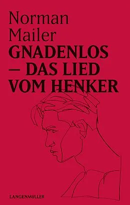 E-Book (epub) Gnadenlos von Norman Mailer