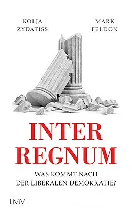 E-Book (epub) Interregnum von Kolja Zydatiss, Mark Feldon