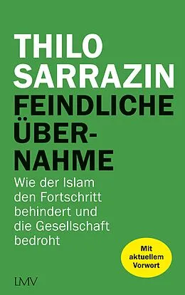 E-Book (epub) Feindliche Übernahme von Thilo Sarrazin