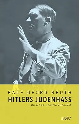 E-Book (epub) Hitlers Judenhass von Ralf Georg Reuth