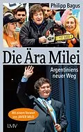 E-Book (epub) Die Ära Milei von Philipp Bagus