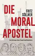 E-Book (epub) Die Moralapostel von Fritz Söllner