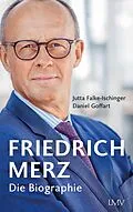 E-Book (epub) Friedrich Merz von Jutta Falke-Ischinger, Daniel Goffart