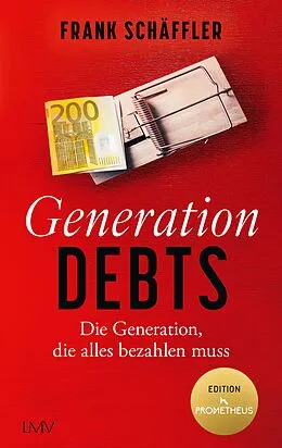 E-Book (epub) Generation Debts von Frank Schäffler