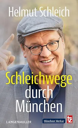 E-Book (epub) Schleichwege durch München von Helmut Schleich