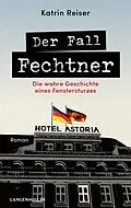 E-Book (epub) Der Fall Fechtner von Katrin Reiser