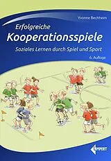Kartonierter Einband Erfolgreiche Kooperationsspiele von Yvonne Bechheim
