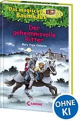 Fester Einband Das magische Baumhaus (Band 2) - Der geheimnisvolle Ritter von Mary Pope Osborne