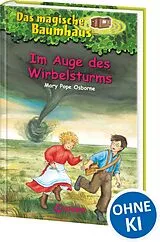 Fester Einband Das magische Baumhaus (Band 20) - Im Auge des Wirbelsturms von Mary Pope Osborne