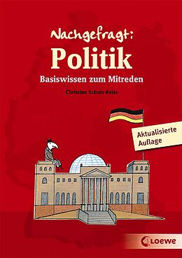 Kartonierter Einband Nachgefragt: Politik von Christine Schulz-Reiss